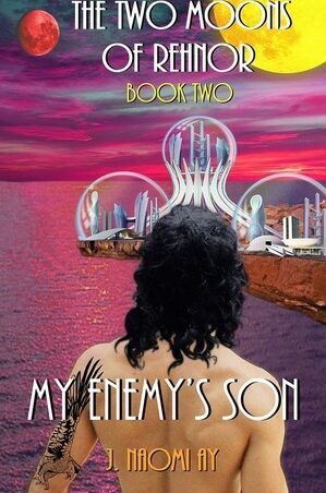 My Enemy's Son (The Two Moons of Rehnor, Book 2)