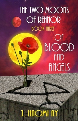 Of Blood and Angels (The Two Moons of Rehnor, Book 3)