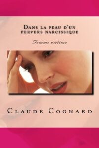 Dans la peau d'un pervers narcissique