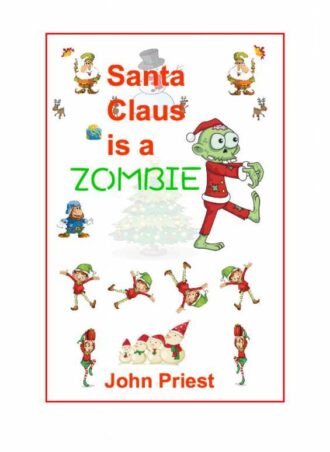 Santa Claus is a Zombie! Kid's book cover