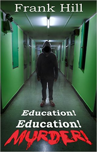Education! Education! Murder! Book Cover